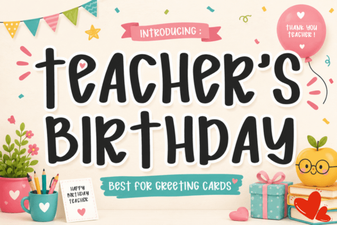Creative Font Ideas for Teacher Birthday Cards